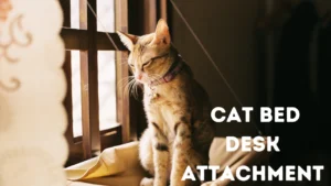 Cat bed desk attachment