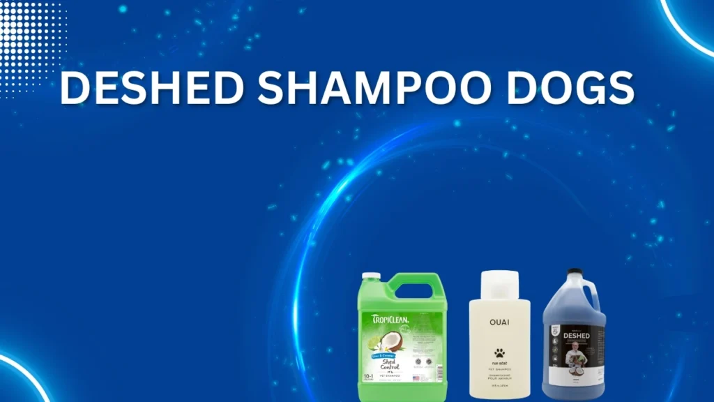 Deshed shampoo dogs